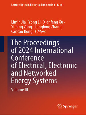 cover image of The Proceedings of 2024 International Conference of Electrical, Electronic and Networked Energy Systems